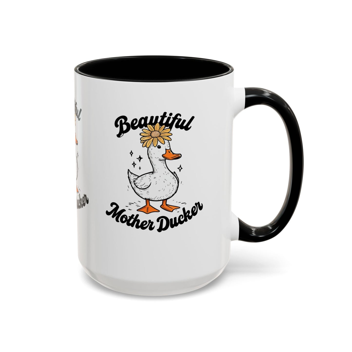 Mug - Beautiful Mother Ducker Coffee Mug (11, 15oz)