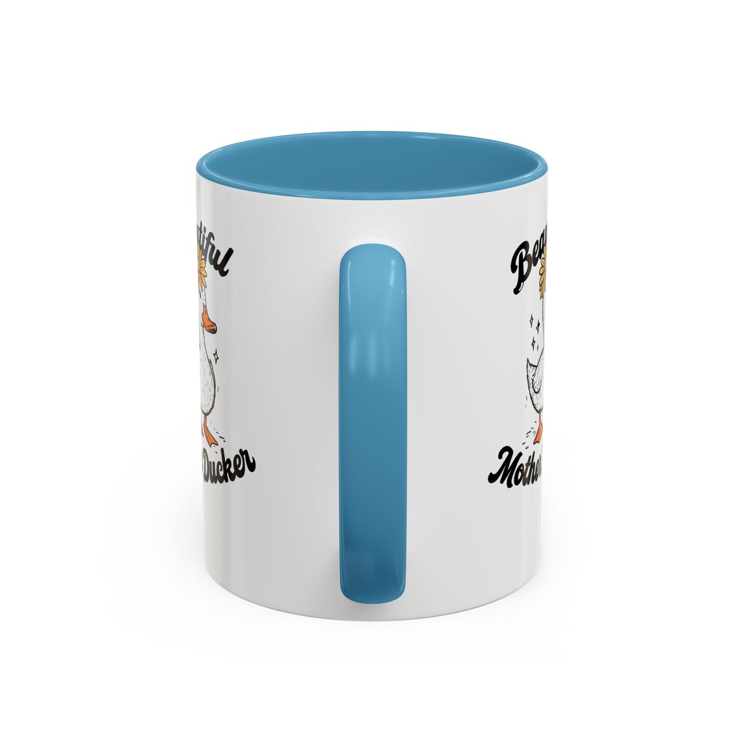 Mug - Beautiful Mother Ducker Coffee Mug (11, 15oz)