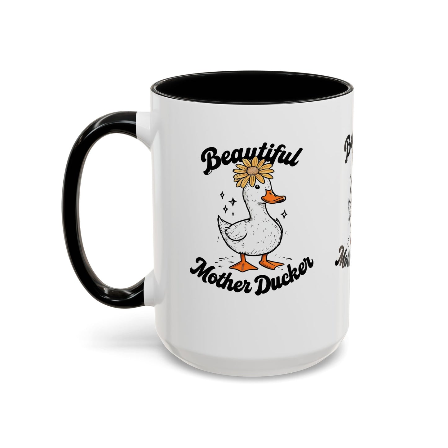 Mug - Beautiful Mother Ducker Coffee Mug (11, 15oz)