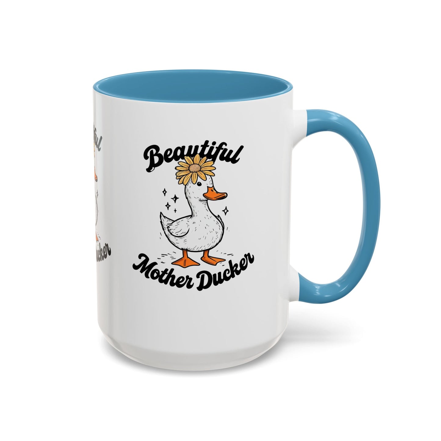 Mug - Beautiful Mother Ducker Coffee Mug (11, 15oz)