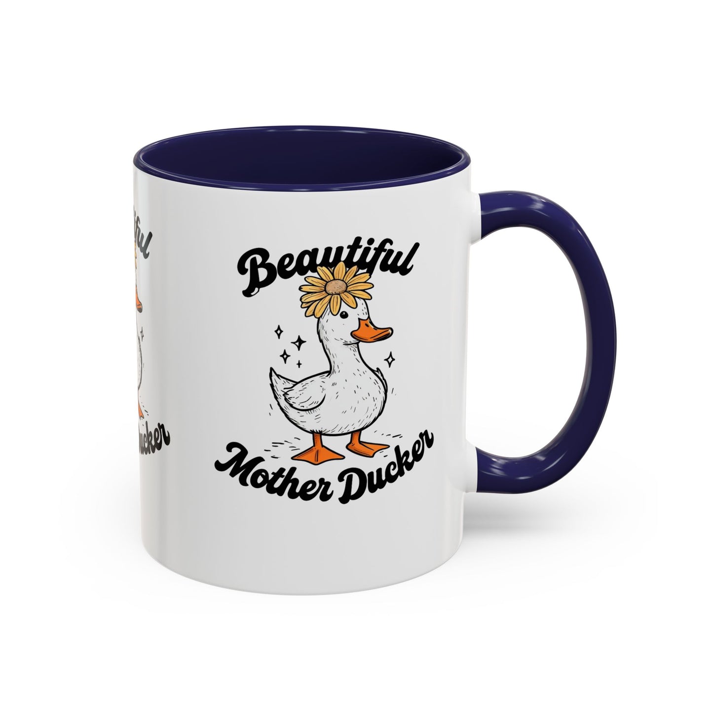 Mug - Beautiful Mother Ducker Coffee Mug (11, 15oz)
