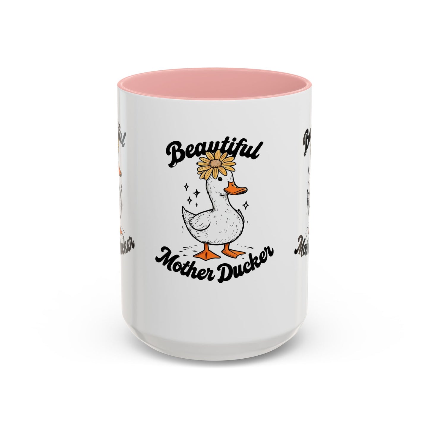 Mug - Beautiful Mother Ducker Coffee Mug (11, 15oz)