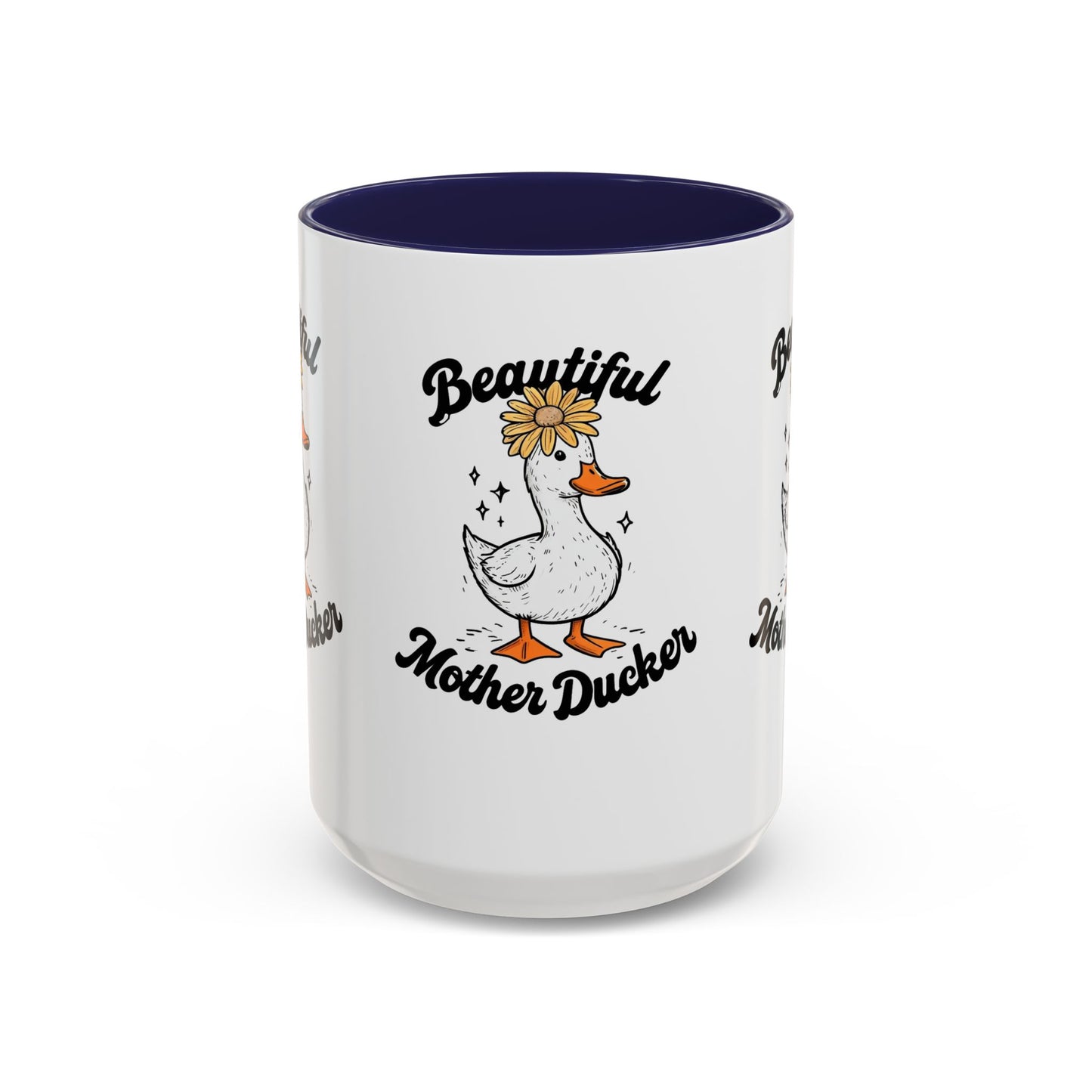 Mug - Beautiful Mother Ducker Coffee Mug (11, 15oz)