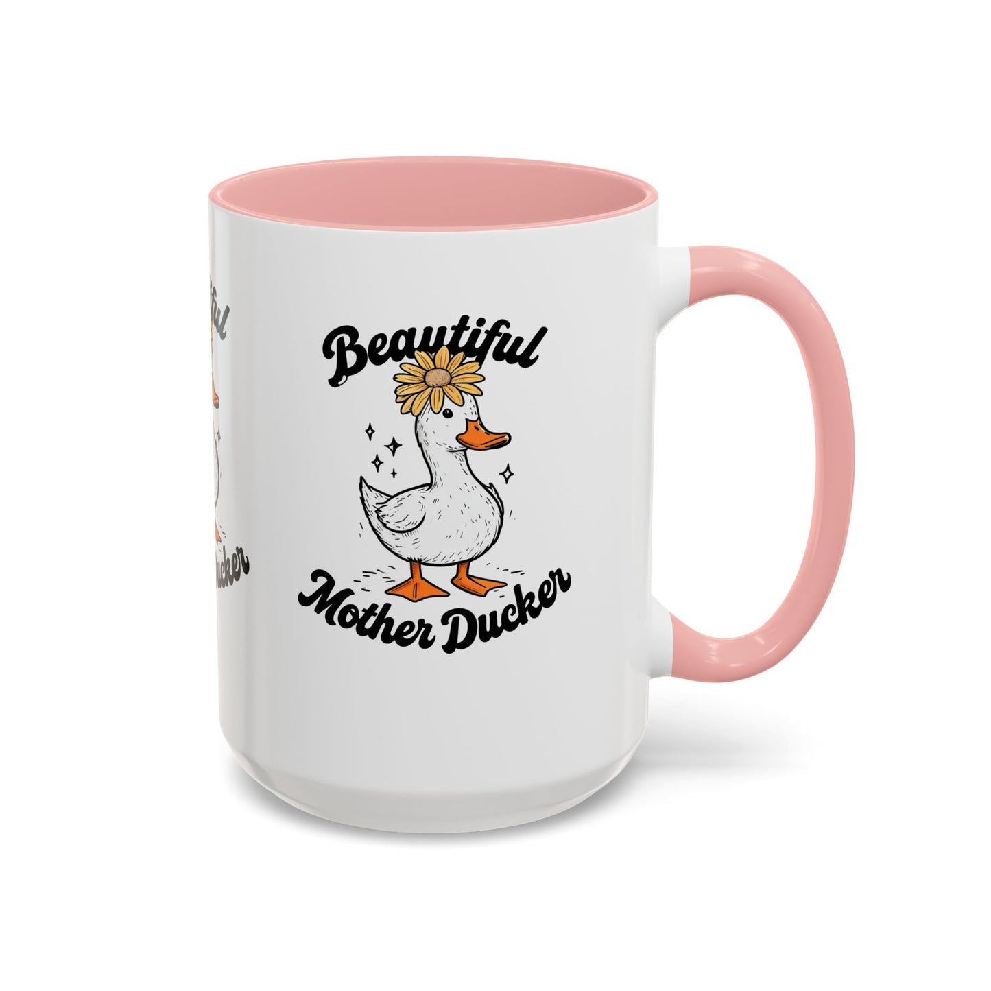 Mug - Beautiful Mother Ducker Coffee Mug (11, 15oz)