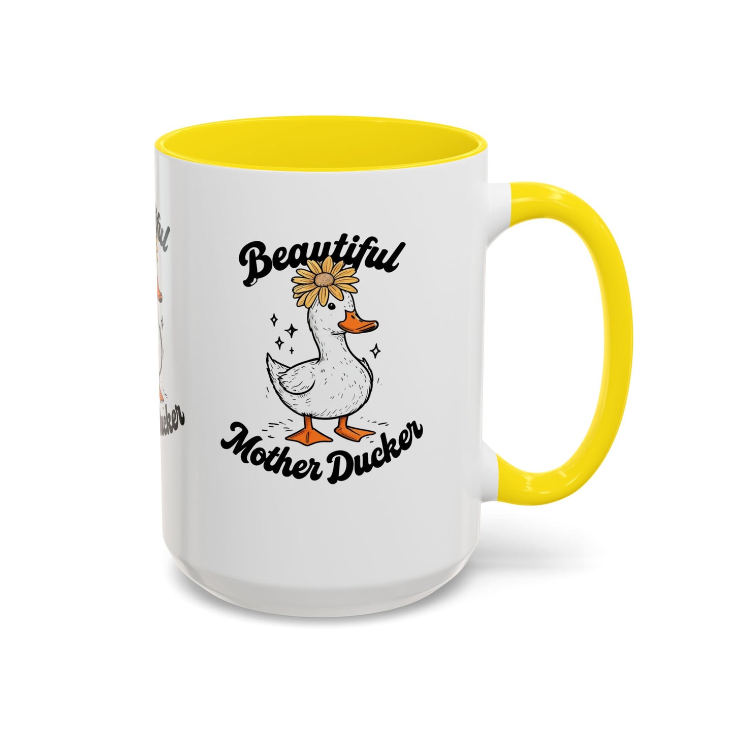 Mug - Beautiful Mother Ducker Coffee Mug (11, 15oz)