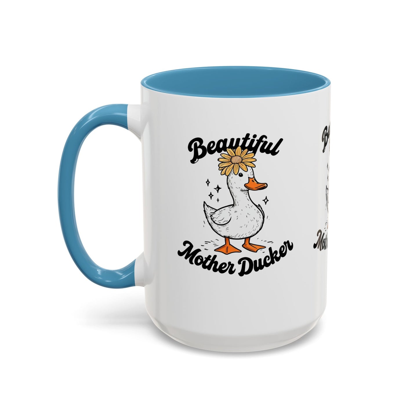 Mug - Beautiful Mother Ducker Coffee Mug (11, 15oz)